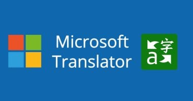 ترجمة مايكروسوفت.. كل ما تحتاج معرفته عن منافس جوجل ترجمة مايكروسوفت.. كل ما تحتاج معرفته عن منافس جوجل