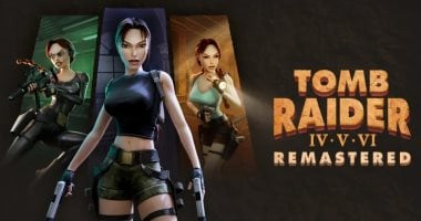 عودة أسطورية للعبة Tomb Raider IV-VI Remastered فى 14 فبراير