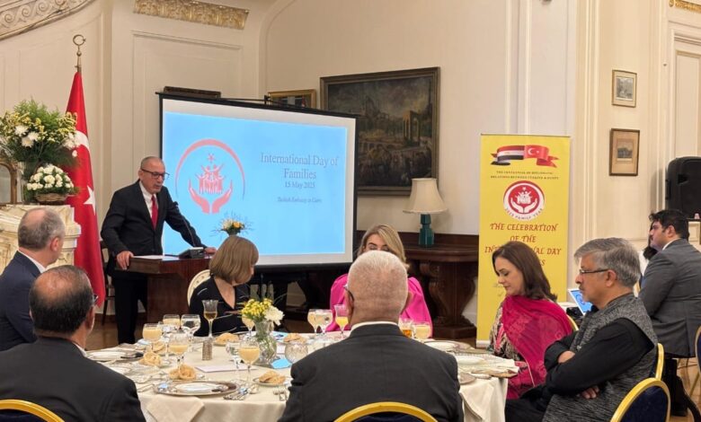 احتفالاتٌ حماسيةٌ بمناسبة اليوم العالمي للأسرة 15 مايو، في السفارة التركية بالقاهرة.