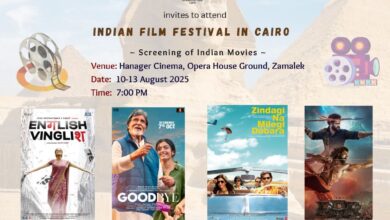 مهرجان للأفلام الهندية بالقاهرة …احتفاءً بروح السينما الهندية وتعزيزاً للروابط الثقافية